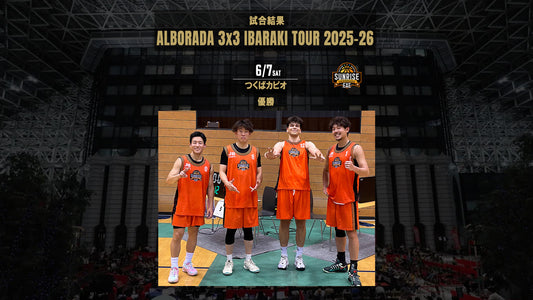6/7  3x3 IBARAKI TOUR 2025-26  試合結果
