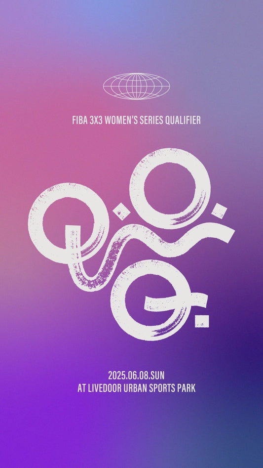 FIBA 3×3 WOMEN'S SERIS QUALIFIER QUEEN OF QUEENS 3×3チケット